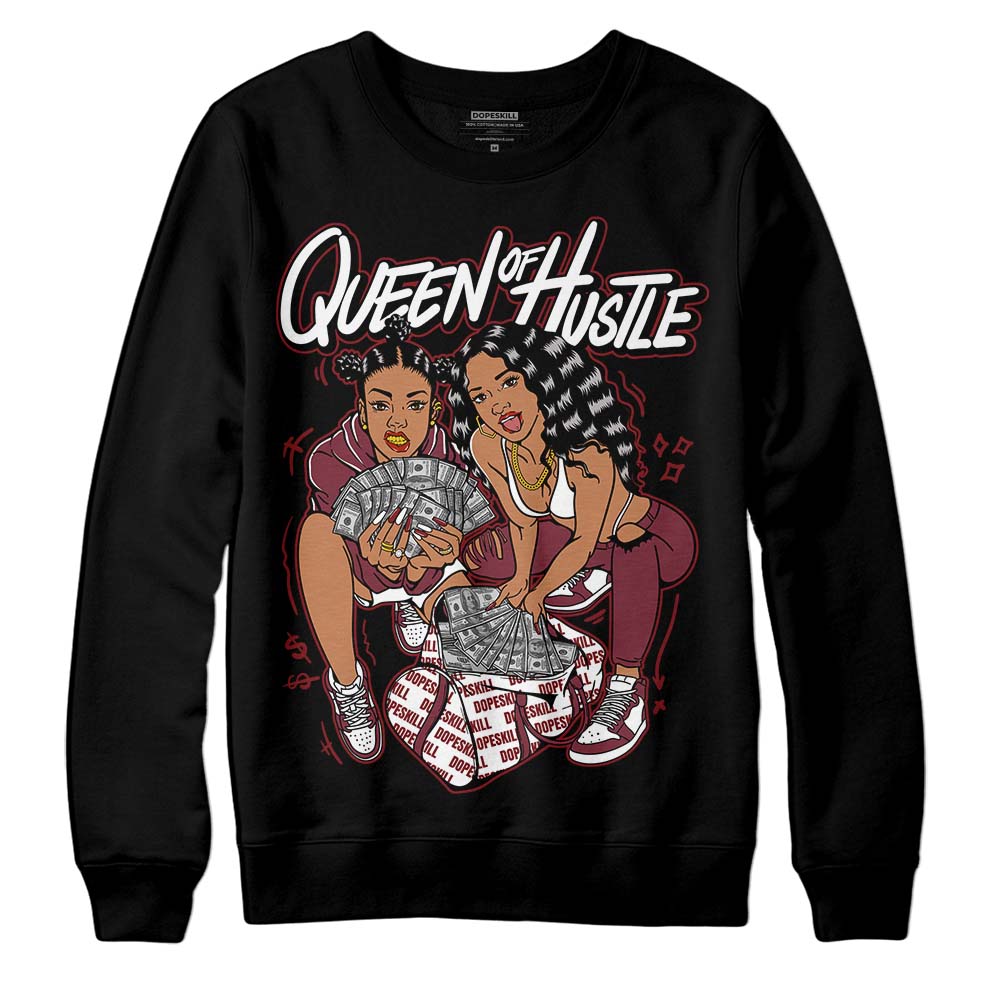 Jordan 1 Retro High OG “Team Red” DopeSkill Sweatshirt Queen Of Hustle Graphic Streetwear - Black