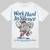 Jordan 12 Retro French Blue (2025) DopeSkill T-Shirt Work Hard In Silence Graphic Streetwear - White