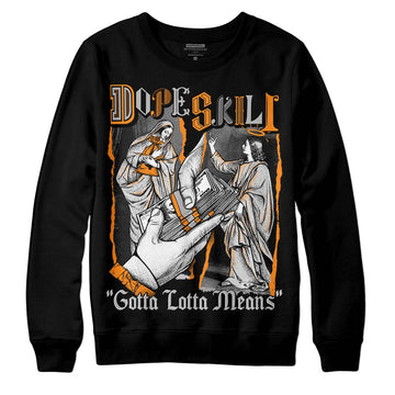 Dunk Low Cool Grey DopeSkill Sweatshirt Gotta Lotta Means Graphic Streetwear - Black