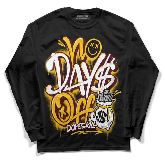 Dunk Yellow Bordeaux DopeSkill Long Sleeve T-Shirt No Days Off Graphic Streetwear - Black