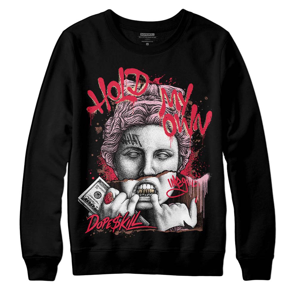 Dunk Low PRM Bacon DopeSkill Sweatshirt Hold My Own Graphic Streetwear - Black