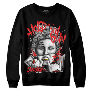 Jordan Spizike Low Bred DopeSkill Sweatshirt Hold My Own Graphic Streetwear - Black