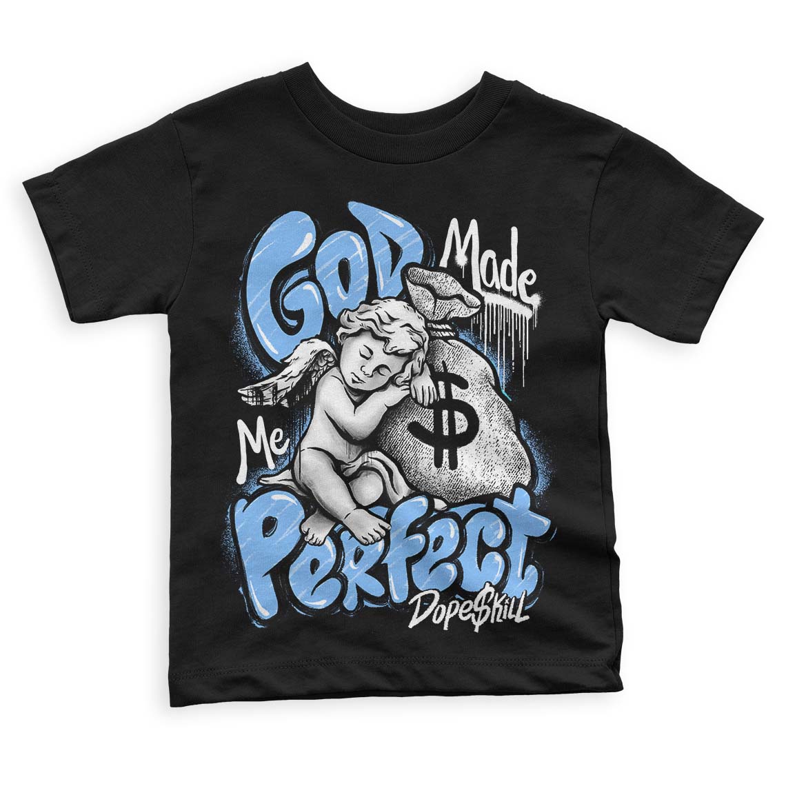 Jordan 9 Powder Blue DopeSkill Toddler Kids T-shirt God Made Me Perfect Graphic Streetwear - Black