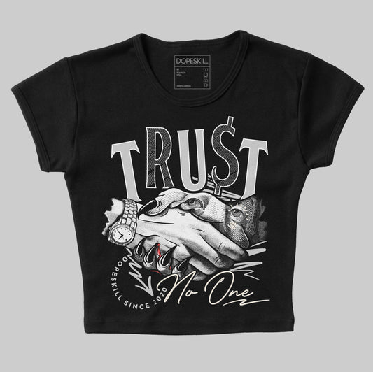 Jordan 3 “Off Noir” DopeSkill Women's Crop Top Trust No One Graphic Streetwear - Black