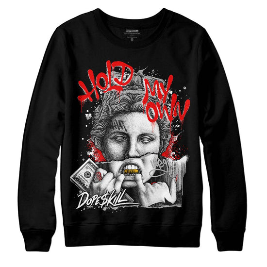 Jordan 1 Low OG “Shadow” DopeSkill Sweatshirt Hold My Own Graphic Streetwear - Black