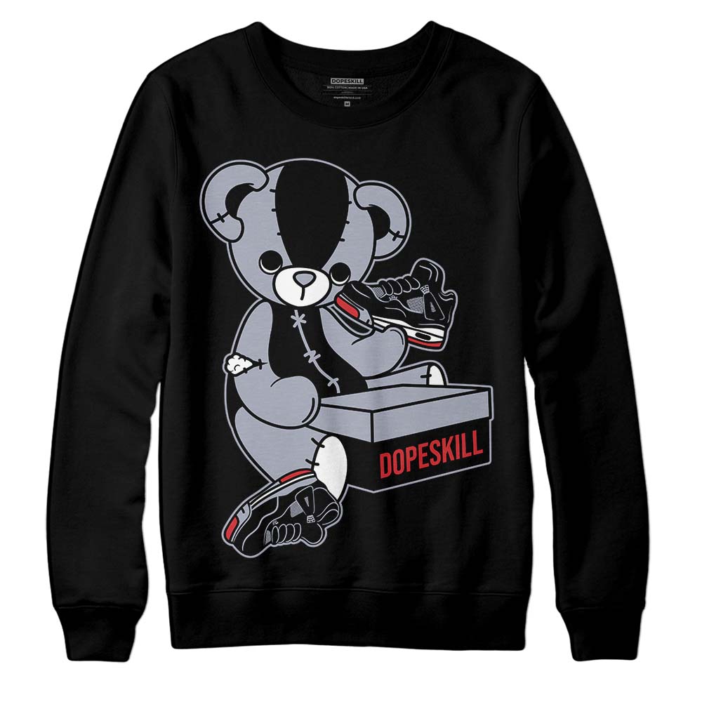 Jordan 4 “Bred Reimagined” DopeSkill Sweatshirt Sneakerhead BEAR Graphic Streetwear - Black