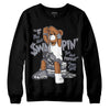 Jordan 14 Retro 'Stealth' DopeSkill Sweatshirt If You Aint Graphic Streetwear - Black