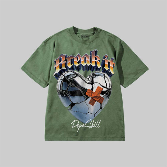 Break It DopeSkill Premium T-shirt Streetwear - Moss
