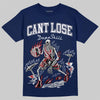 Jordan 12 Retro French Blue (2025) DopeSkill T-Shirt Cant Lose Graphic Streetwear - Navy