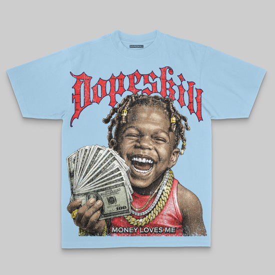 Money Loves Me Oversize Print DopeSkill T-shirt Streetwear - Chambray