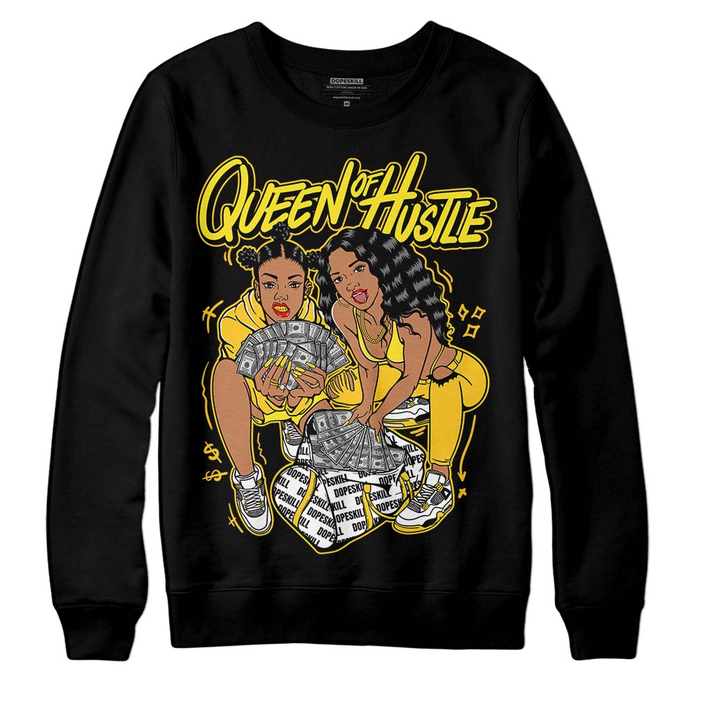 Jordan 4 Retro “Vivid Sulfur” DopeSkill Sweatshirt Queen Of Hustle Graphic Streetwear - Black 