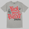 Grey Sneakers DopeSkill T-Shirt F#ck Around And Find Out Graphic Streetwear - Gravel