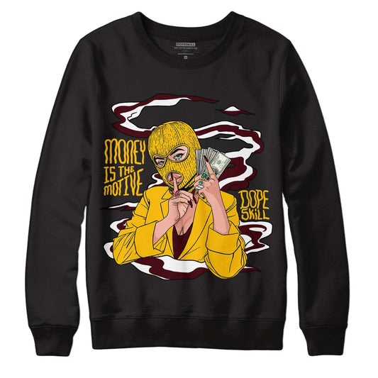 Dunk Yellow Bordeaux DopeSkill Sweatshirt Money Is The Motive Graphic Streetwear - Black