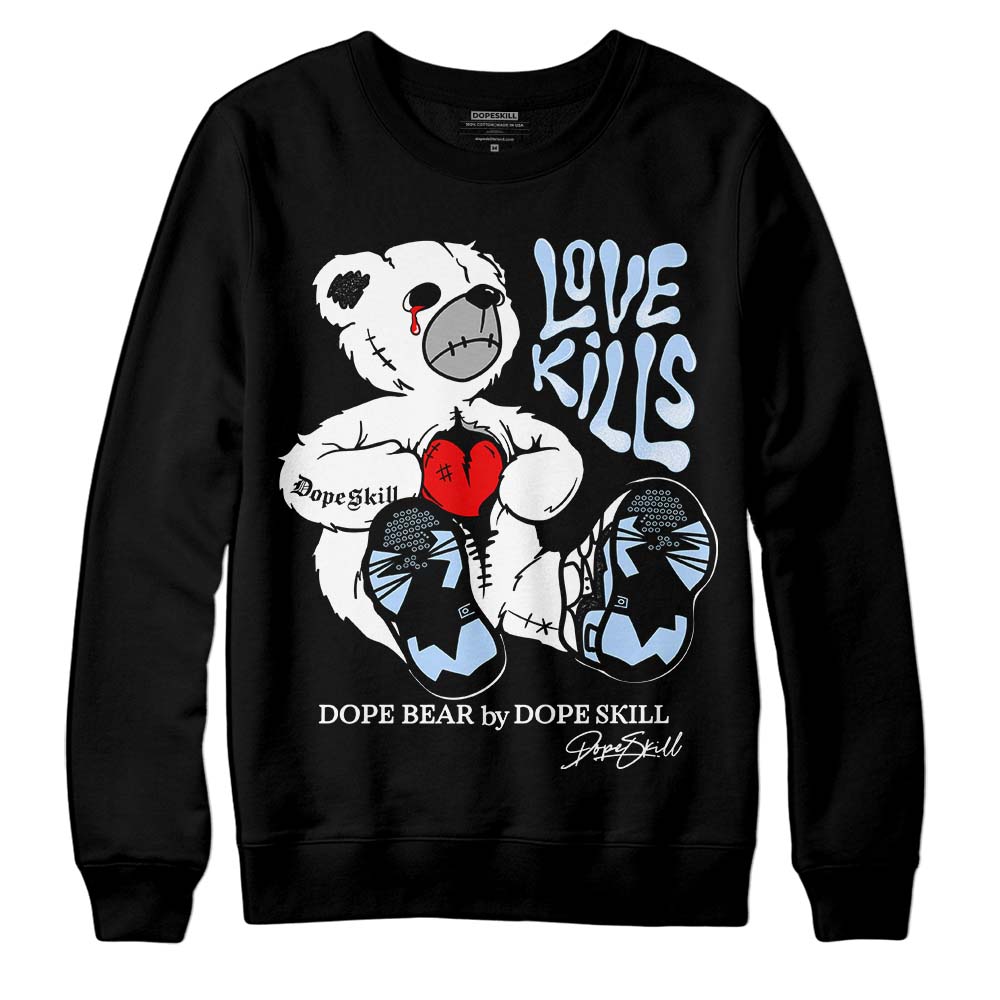 Jordan 6 “Reverse Oreo” DopeSkill Sweatshirt Love Kills Graphic Streetwear - Black