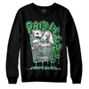 Jordan 1 High OG Green Glow DopeSkill Sweatshirt Paid In Full Graphic Streetwear - Black