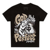 Jordan 1 High OG “Latte” DopeSkill Toddler Kids T-shirt God Made Me Perfect Graphic Streetwear - Black