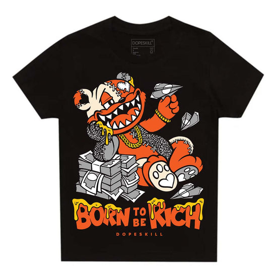 Jordan 3 Georgia Peach DopeSkill Toddler Kids T-shirt Born To Be Rich Graphic Streetwear - Black