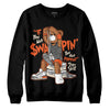 Jordan 3 Georgia Peach DopeSkill Sweatshirt If You Aint Graphic Streetwear - Black