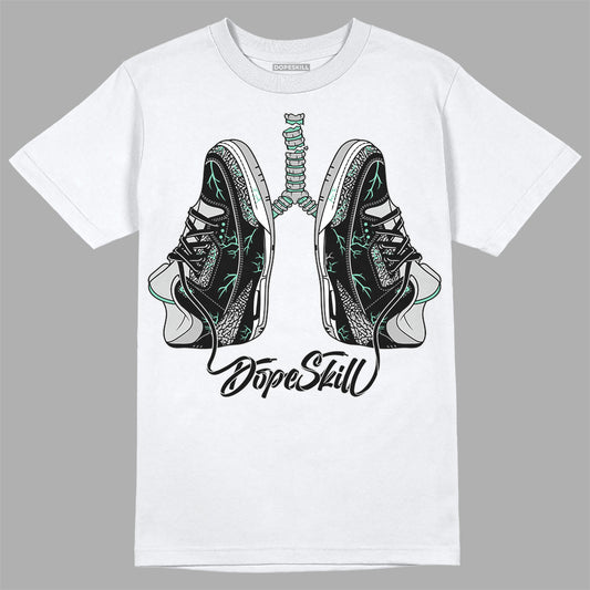 Jordan 3 "Green Glow" DopeSkill T-Shirt Breathe Graphic Streetwear - White 