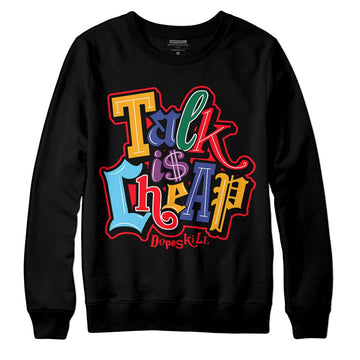 Jordan 1 Mid GS 'Six Championships' DopeSkill Sweatshirt Talk Is Chip Graphic Streetwear - Black