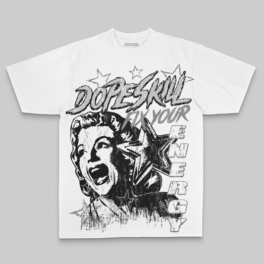 Grey Oversize Print Fix Your Energy DopeSkill Graphic Premium T-shirt Streetwear - White