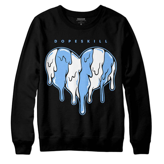 Jordan 9 Powder Blue DopeSkill Sweatshirt Slime Drip Heart Graphic Streetwear - Black