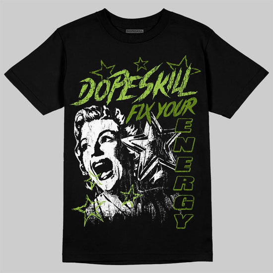 Green Sneakers DopeSkill T-Shirt Fix Your Energy Graphic Streetwear - black