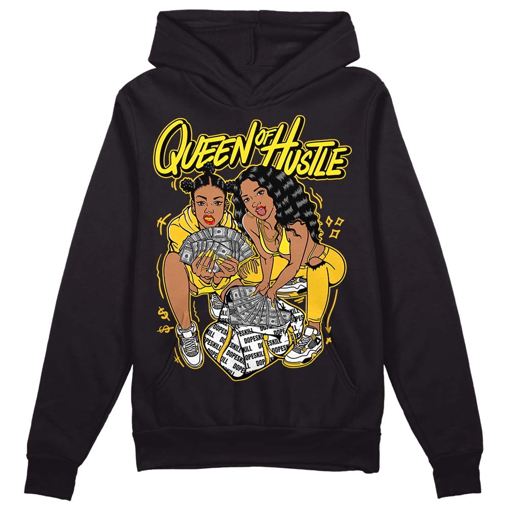 Jordan 4 Retro “Vivid Sulfur” DopeSkill Hoodie Sweatshirt Queen Of Hustle Graphic Streetwear - Black