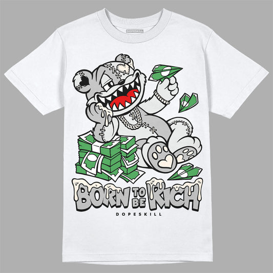 Dunk Low Cool Grey DopeSkill T-Shirt Born To Be Rich Graphic Streetwear - White 