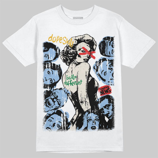 Jordan 1 Retro High OG “Clips” DopeSkill T-Shirt Built Different Graphic Streetwear - White
