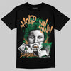 Nike SB x Jordan 4 “Pine Green” DopeSkill T-Shirt Hold My Own Graphic Streetwear - Black