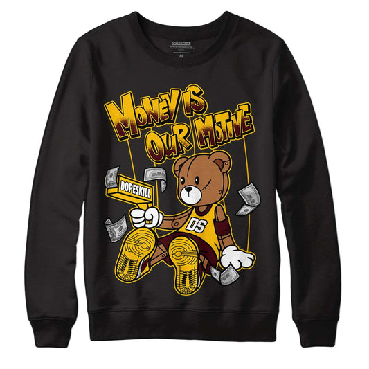 Dunk Yellow Bordeaux DopeSkill Sweatshirt Money Is Our Motive Bear Graphic Streetwear - black