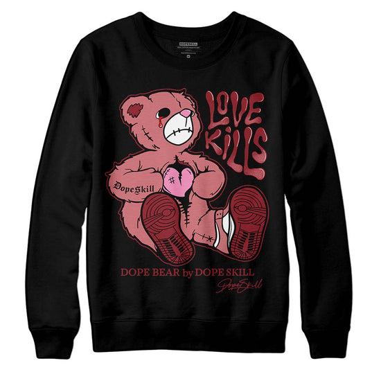 Valentine's Day Collection DopeSkill Sweatshirt Love Kills Graphic Streetwear - Black