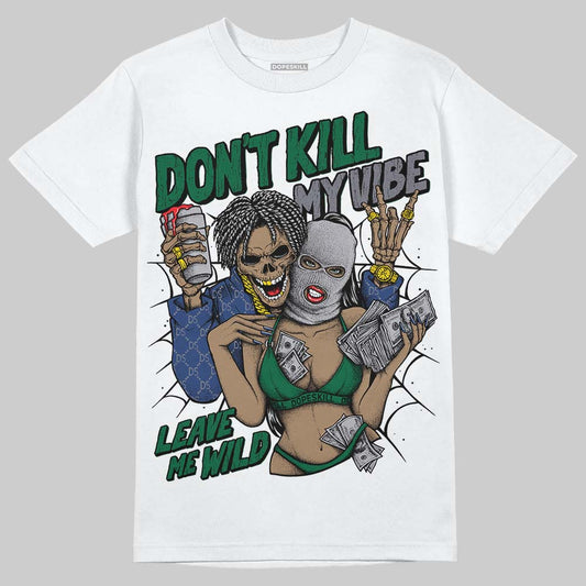 Asics GT-2160 ‘Shamrock Green’ DopeSkill T-Shirt Don't Kill My Vibe Graphic Streetwear - White