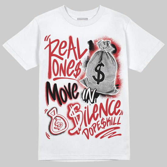 Air Foamposite Pro Gym Red DopeSkill T-Shirt Real Ones Move In Silence Graphic Streetwear - White 