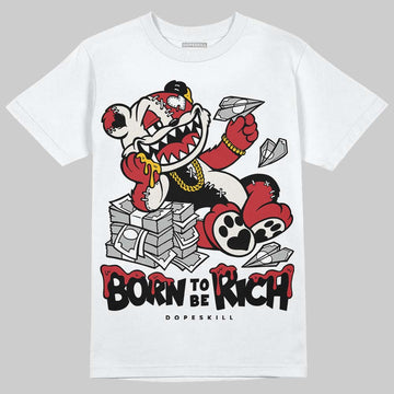 Jordan 4 “Flight Club” DopeSkill T-Shirt Born To Be Rich Graphic Streetwear - White