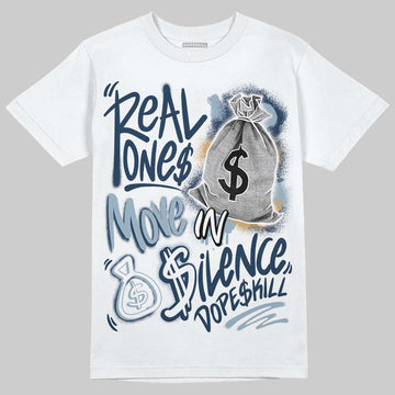 Air Diamond Turf 2 Royals DopeSkill T-Shirt Real Ones Move In Silence Graphic Streetwear - White