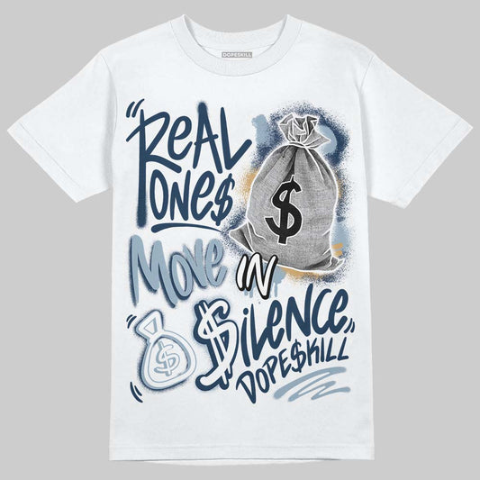 Air Diamond Turf 2 Royals DopeSkill T-Shirt Real Ones Move In Silence Graphic Streetwear - White
