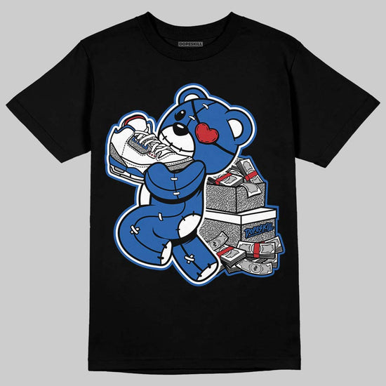 Jordan 3 "True Blue" DopeSkill T-Shirt Bear Steals Sneaker Graphic Streetwear - Black
