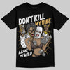 Adidas Samba OG C ‘Black Gum’ DopeSkill T-Shirt Don't Kill My Vibe Graphic Streetwear  Black