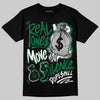 Jordan 1 Low OG "Phantom & Pine Green" DopeSkill T-Shirt Real Ones Move In Silence Graphic Streetwear - Black