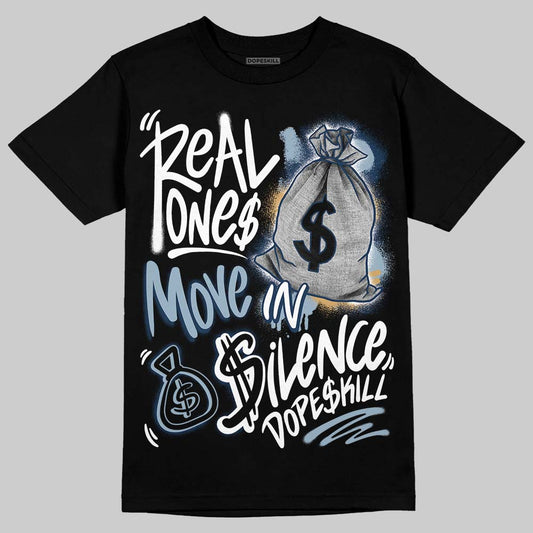 Air Diamond Turf 2 Royals DopeSkill T-Shirt Real Ones Move In Silence Graphic Streetwear - Black