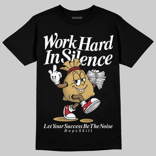 Jordan 4 Retro “Pizza” DopeSkill T-Shirt Work Hard In Silence Graphic Streetwear - Black