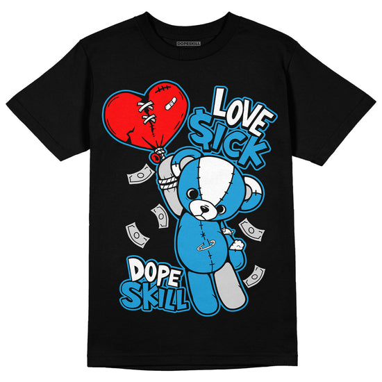 Jordan 4 Retro Military Blue DopeSkill T-Shirt Love Sick Graphic Streetwear - Black