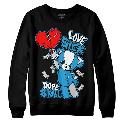 Jordan 4 Retro Military Blue DopeSkill Sweatshirt Love Sick Graphic Streetwear - Black