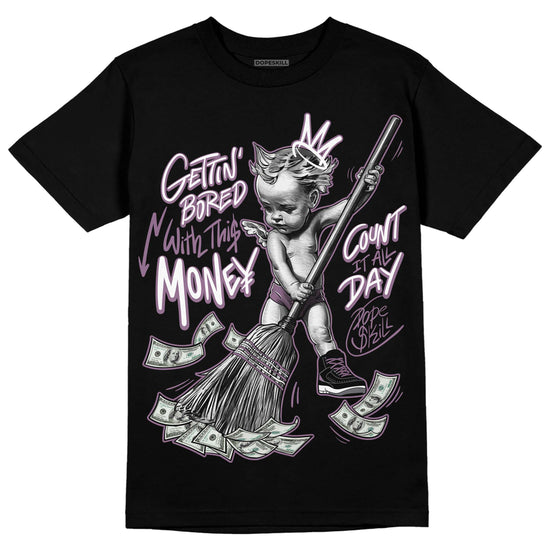 Jordan 2 “Mauve/Off-Noir” DopeSkill T-Shirt Gettin Bored With This Money Graphic Streetwear - Black