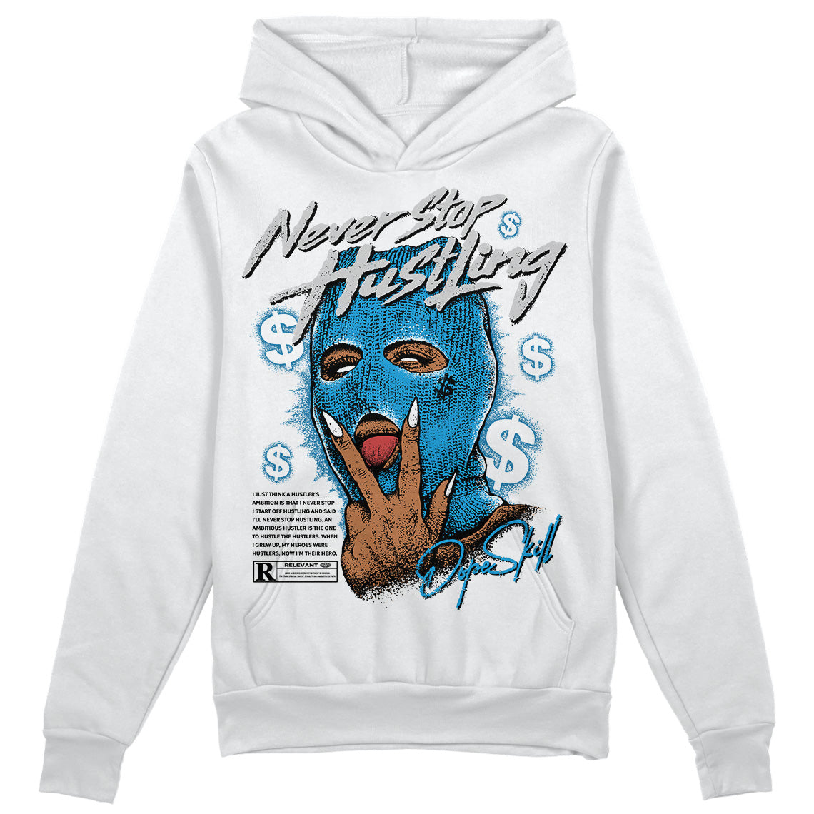 Jordan 4 Retro Military Blue DopeSkill Hoodie Sweatshirt Never Stop Hustling Graphic Streetwear - White