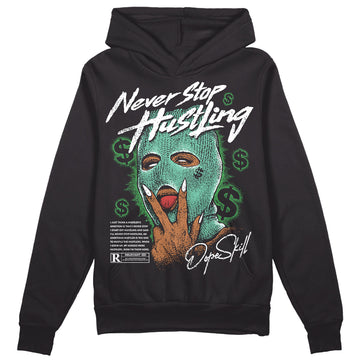 Jordan 1 High OG Green Glow DopeSkill Hoodie Sweatshirt Never Stop Hustling Graphic Streetwear - Black