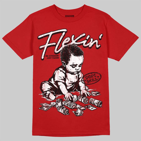 Jordan 4 Toro Bravo DopeSkill T-Shirt Flexin' Graphic Streetwear - Red