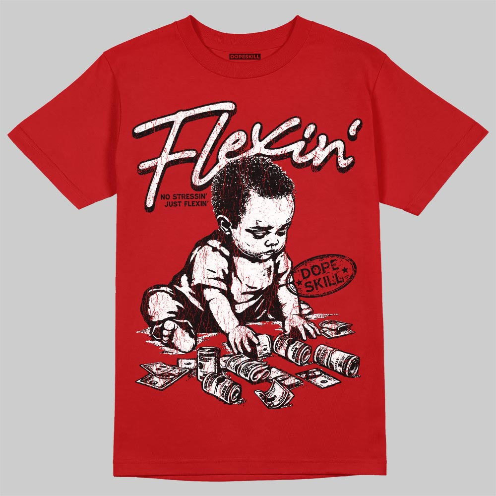 Jordan 4 Toro Bravo DopeSkill T-Shirt Flexin' Graphic Streetwear - Red